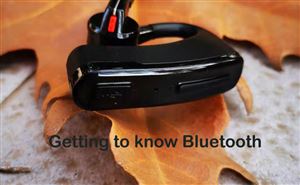 Getting to know Bluetooth doloremque