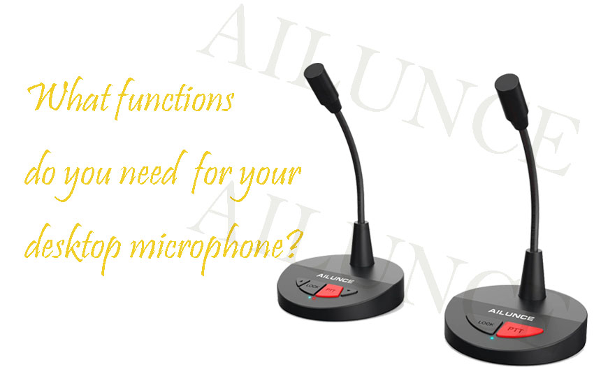 What functions do you need for your desktop microphone