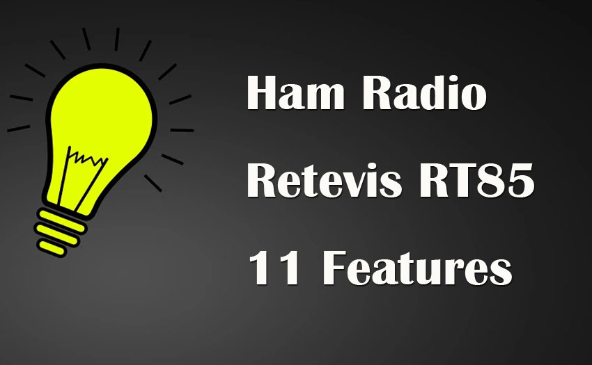 11 Features You Need to Know on Retevis RT85