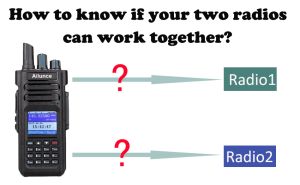 How to know if you two radios can work together？ doloremque