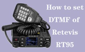 How to set DTMF of Retevis RT95 doloremque