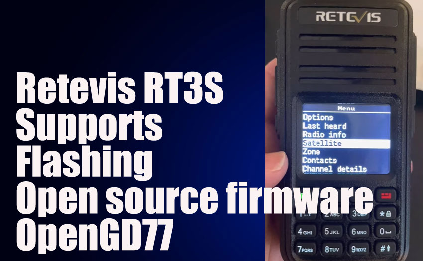 Retevis RT3S Supports Flashing Open Source Firmware OpenGD77