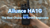 Ailunce HA1G: The Best Choice for GMRS Beginners and Comparison with FRS