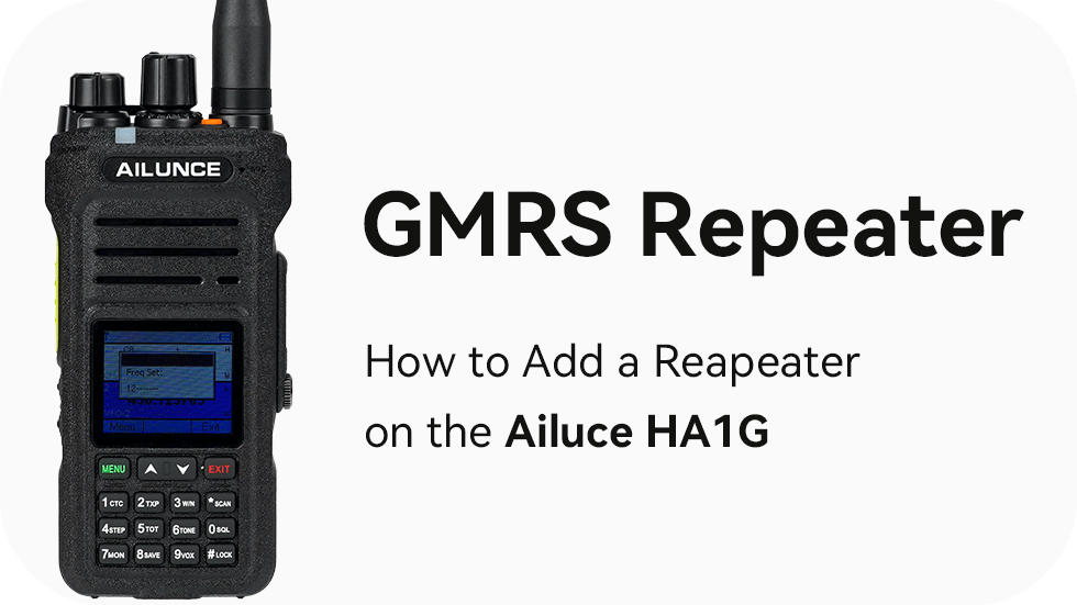 How to Add a Repeater on the Ailunce HA1G