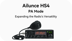 Ailunce HS4 PA Mode: Expanding the Radio's Versatility doloremque