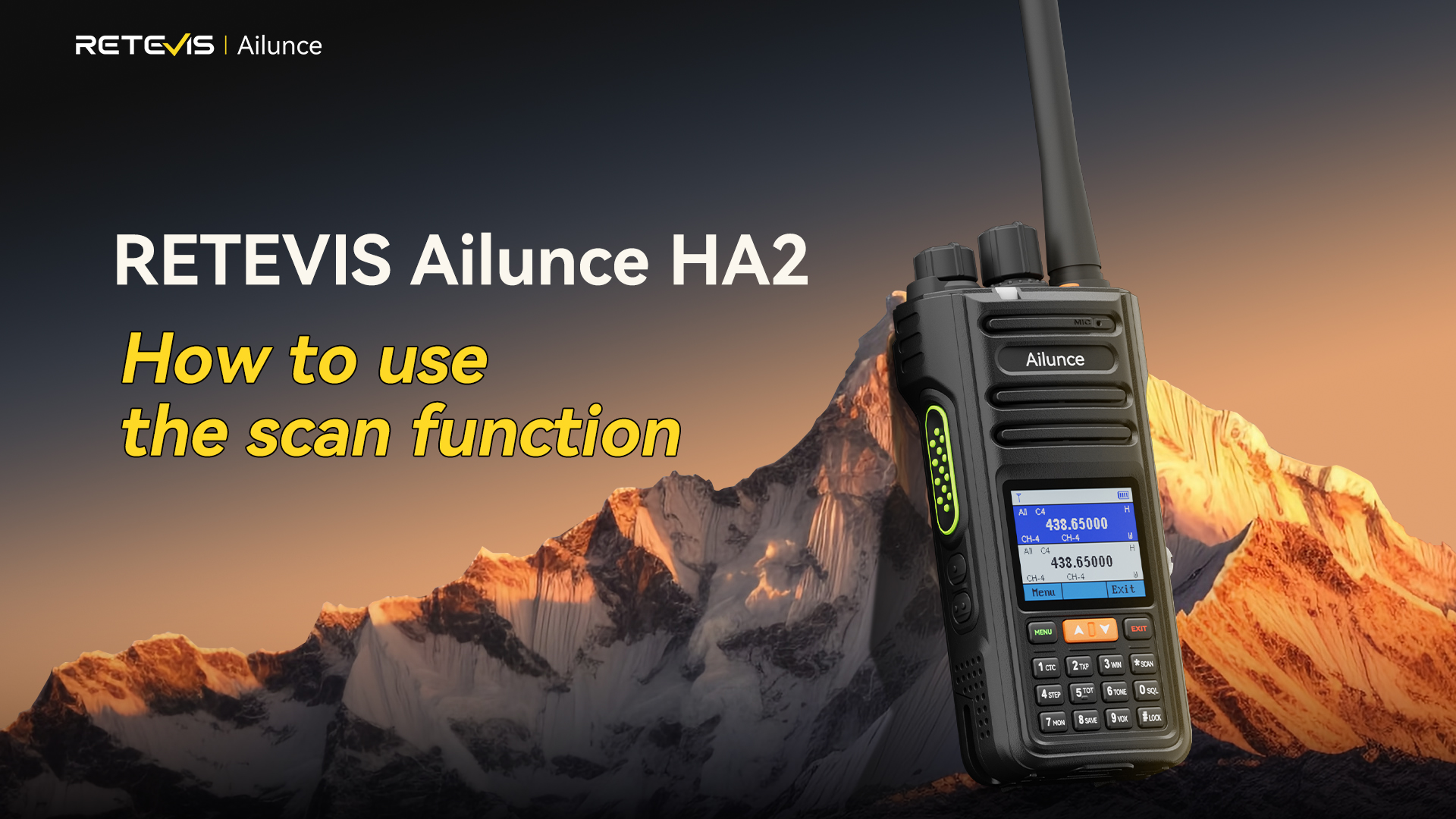 How to Set Up and Use the Scan Function on Your RETEVIS Ailunce HA2