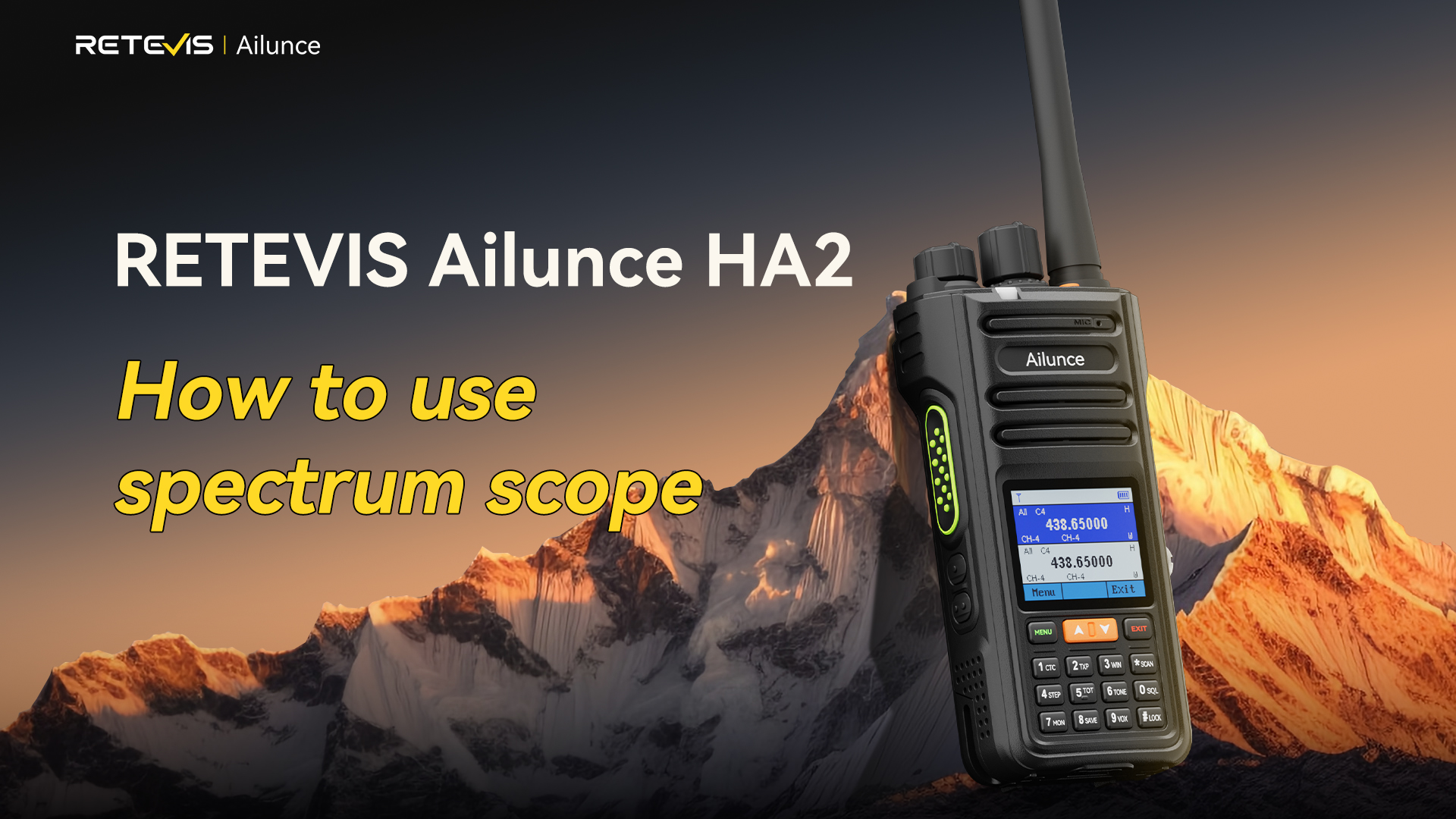 How to Use the Spectrum Scope on the RETEVIS Ailunce HA2: A Beginner's Guide