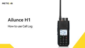 RETEVIS Ailunce H1 Call Log Guide: How to View Outgoing, Incoming & Missed Calls doloremque