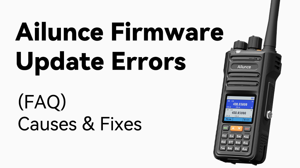 RETEVIS Ailunce Firmware Radio Update Errors: (FAQ) Causes & Fixes