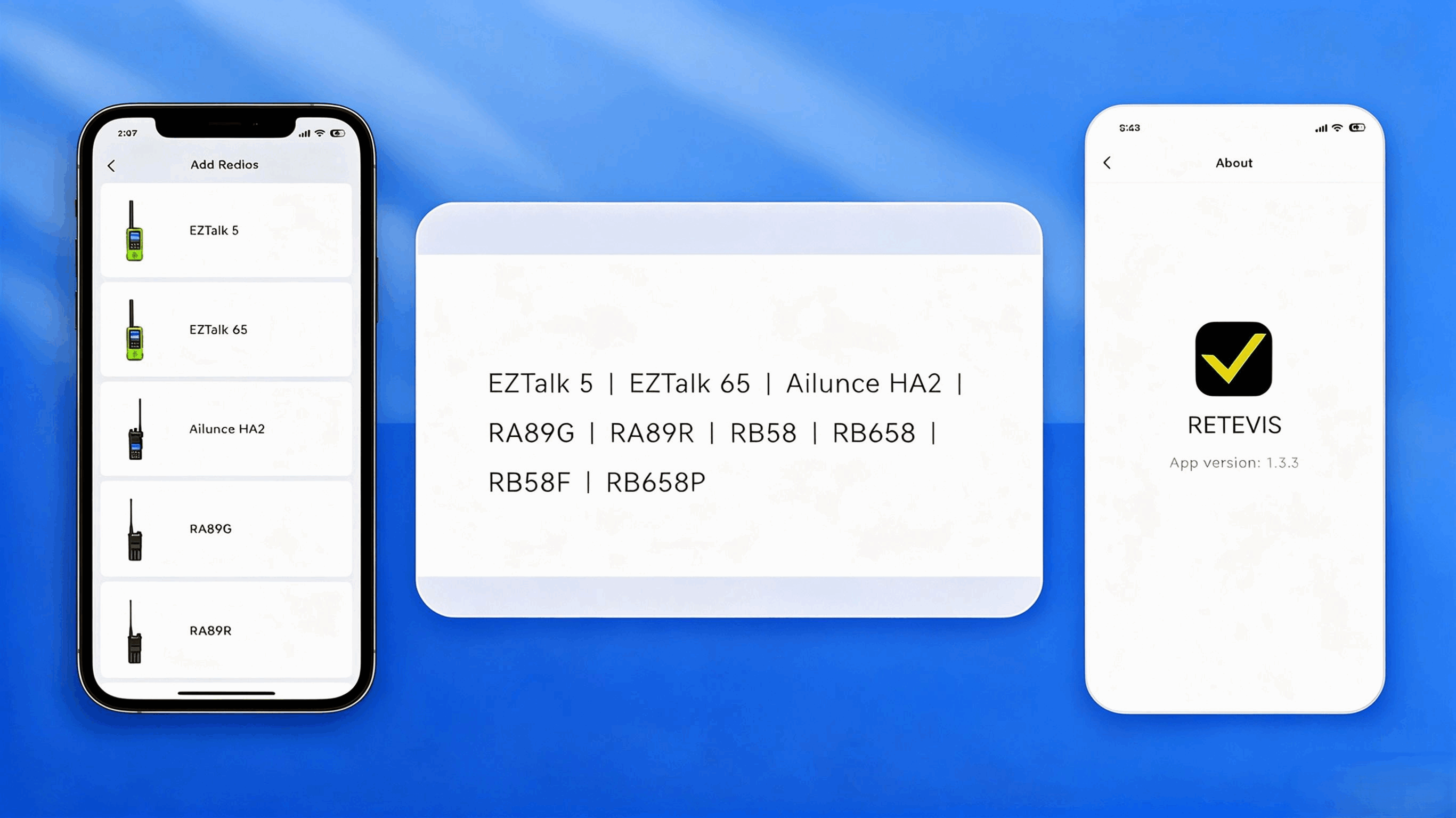 三栏式布局展示 App 核心信息：左侧为 iOS 端 &ldquo;添加对讲机&rdquo; 页面，列出 EZTalk 5、EZTalk 65、Ailunce HA2、RA89G、RA89R 等可选机型；中间汇总了 EZTalk、Ailunce、RA、RB 四大系列共 9 款兼容对讲机型号；右侧为 &ldquo;关于&rdquo; 页面，标注当前官方正式版本为 1.3.3。背景为蓝色渐变，清晰呈现机型适配与版本信息。